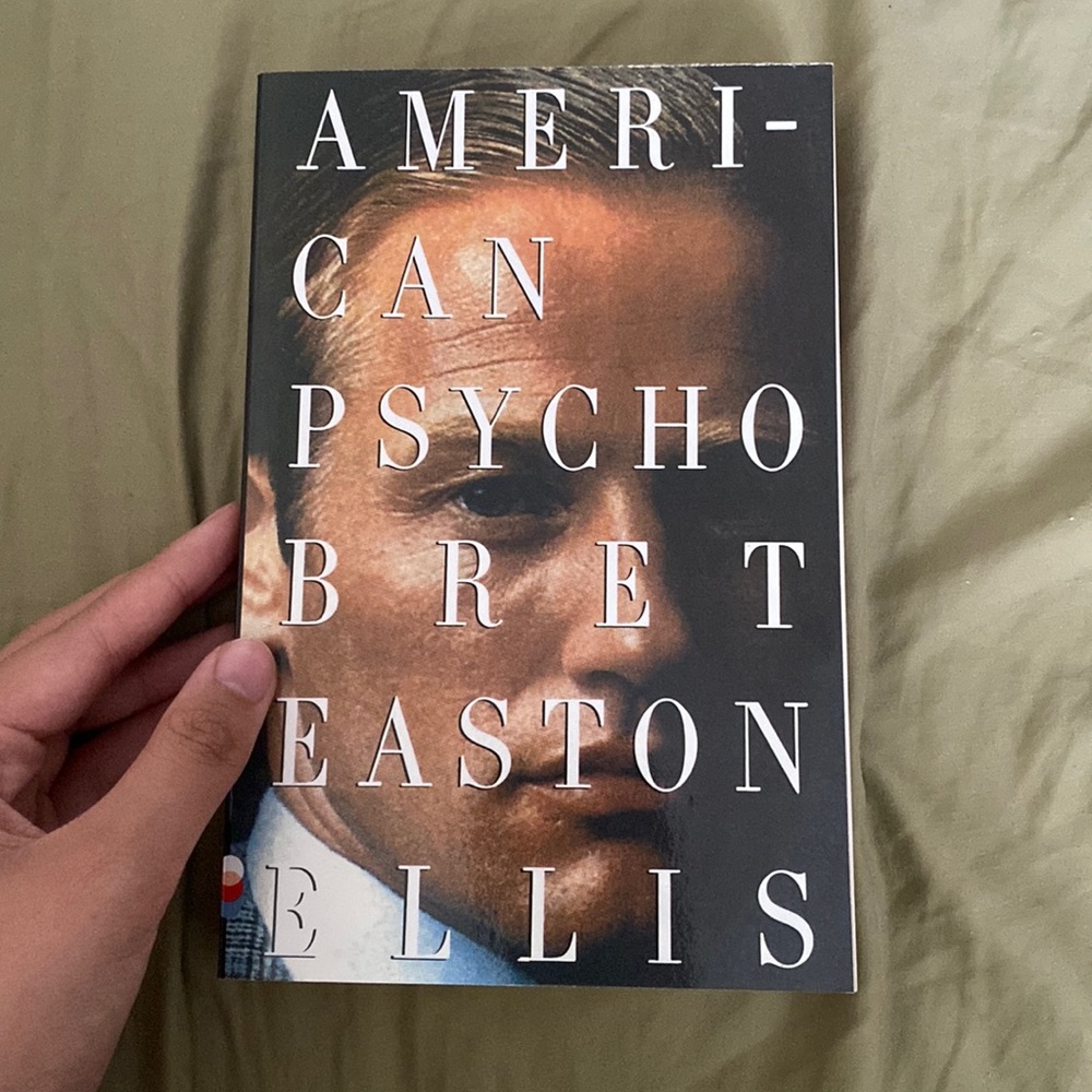 American Psycho by Bret Easton Ellis